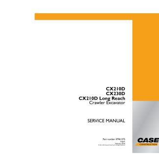 CASE CX210D, CX230D, CX210D Long Reach Crawler Excavator Service Manual