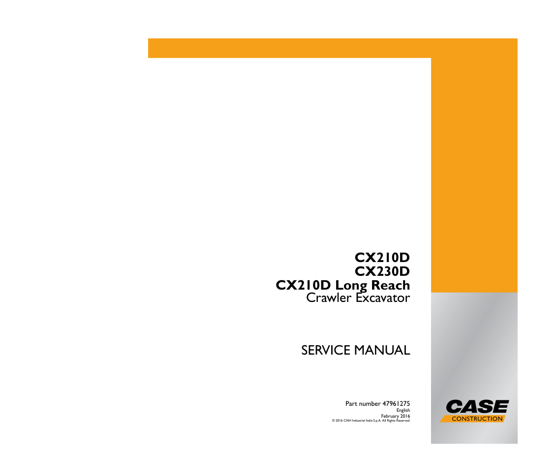 CASE CX210D, CX230D, CX210D Long Reach Crawler Excavator Service Manual