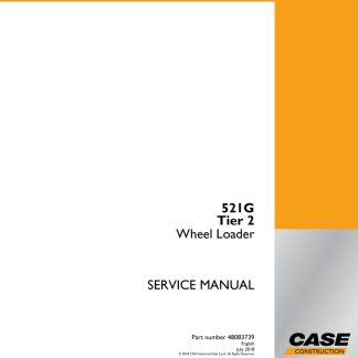 CASE 521G Tier 2 Wheel Loader Service Manual