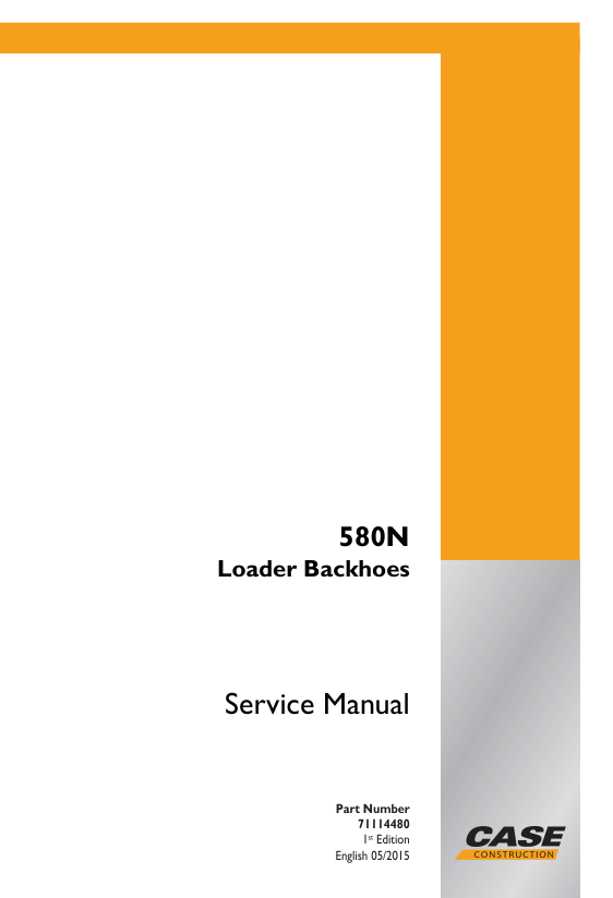Case 580N Backhoe Loader Service Manual