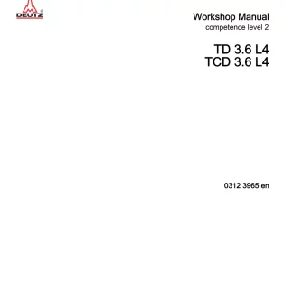 Deutz TD3.6L4 TCD3.6L4 Engine Workshop Manual
