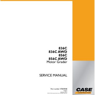 Case 836C, 836C AWD, 856C, 856C AWD Grader Service Manual