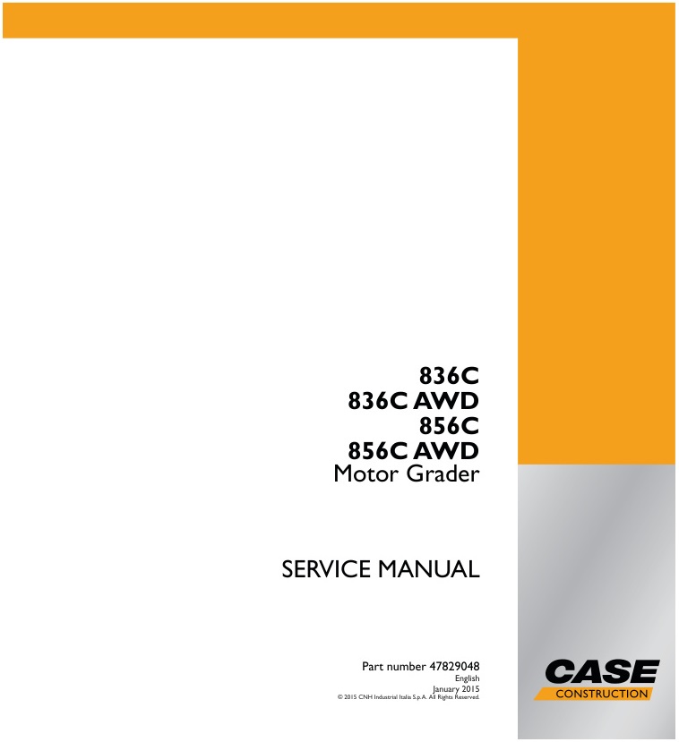 Case 836C, 836C AWD, 856C, 856C AWD Grader Service Manual