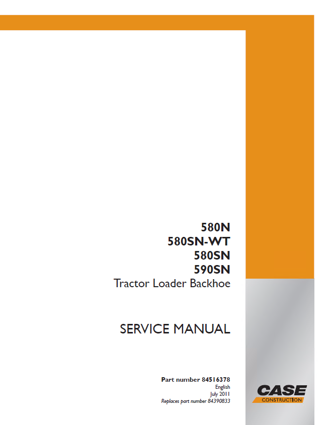 Case 580N, 580SN WT, 580SN, 590SN Backhoe Loader Service Manual
