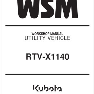 Kubota RTV-X1140 Utility Vehicle Workshop Manual