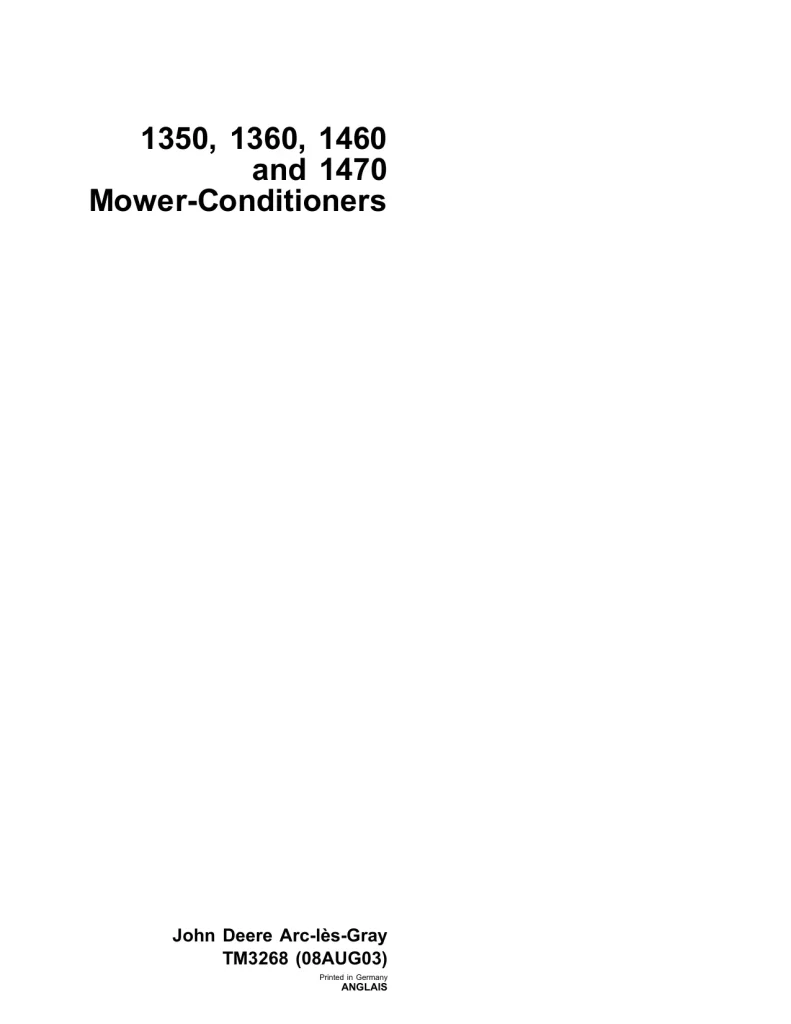 John Deere 1350, 1360, 1460, 1470 Mower-Conditioners Technical Manual