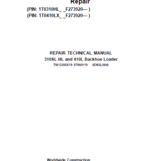 John Deere 310SL HL and 410L Backhoe Loader Technical Manual