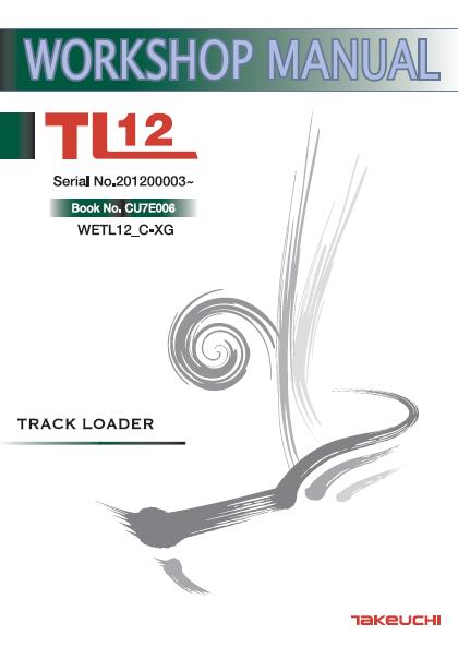 Takeuchi TL12 Track Loader Service Repair Manual