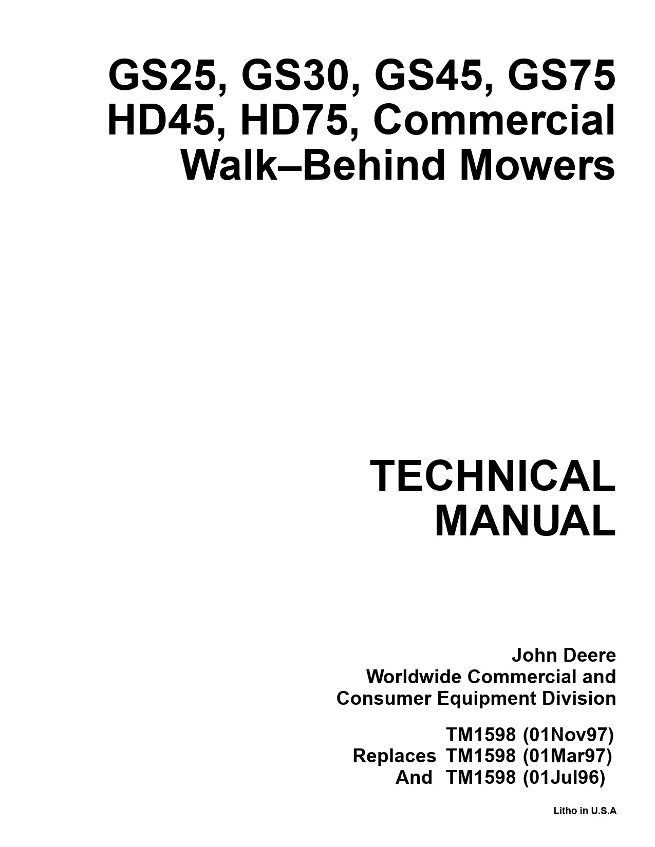 John Deere GS25, GS30, GS45, GS75, HD45, HD75 Commercial Walk-Behind Mowers Technical Manual