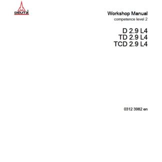 Deutz D2.9L4, TD2.9L4, TCD2.9L4 Engines Service Manual