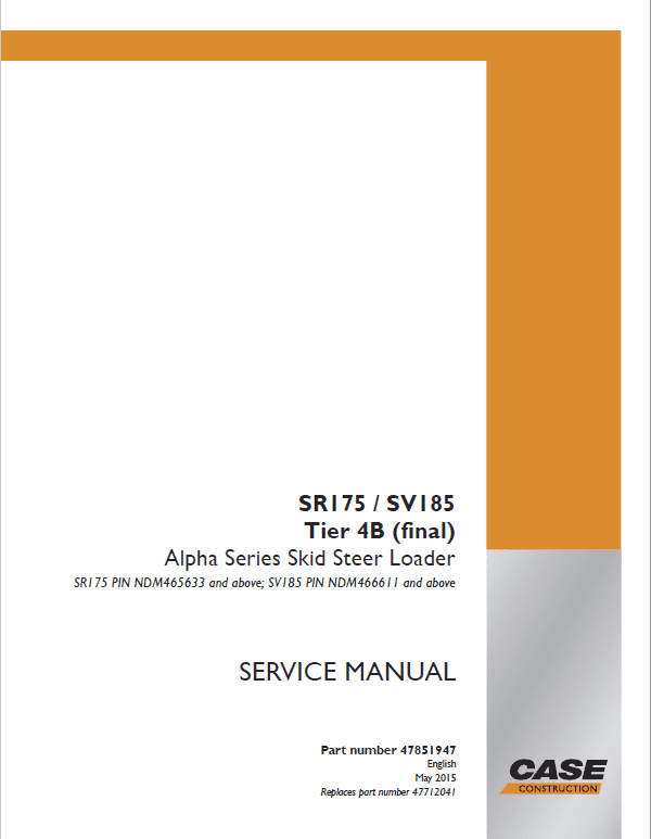 Case SR175, SV185 Tier 4B (final) Alpha Series Skid Steer Loader Service Manual
