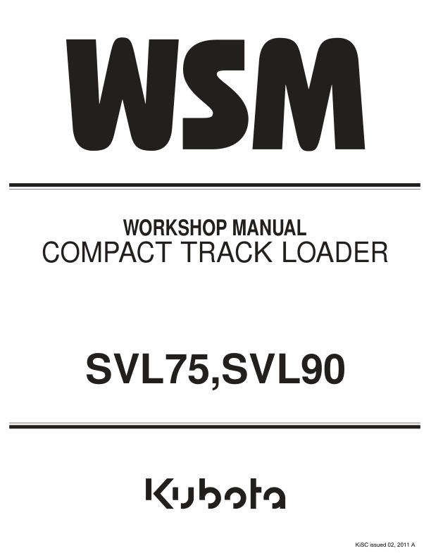 Kubota SVL75, SVL90 Track Loader Workshop Manual