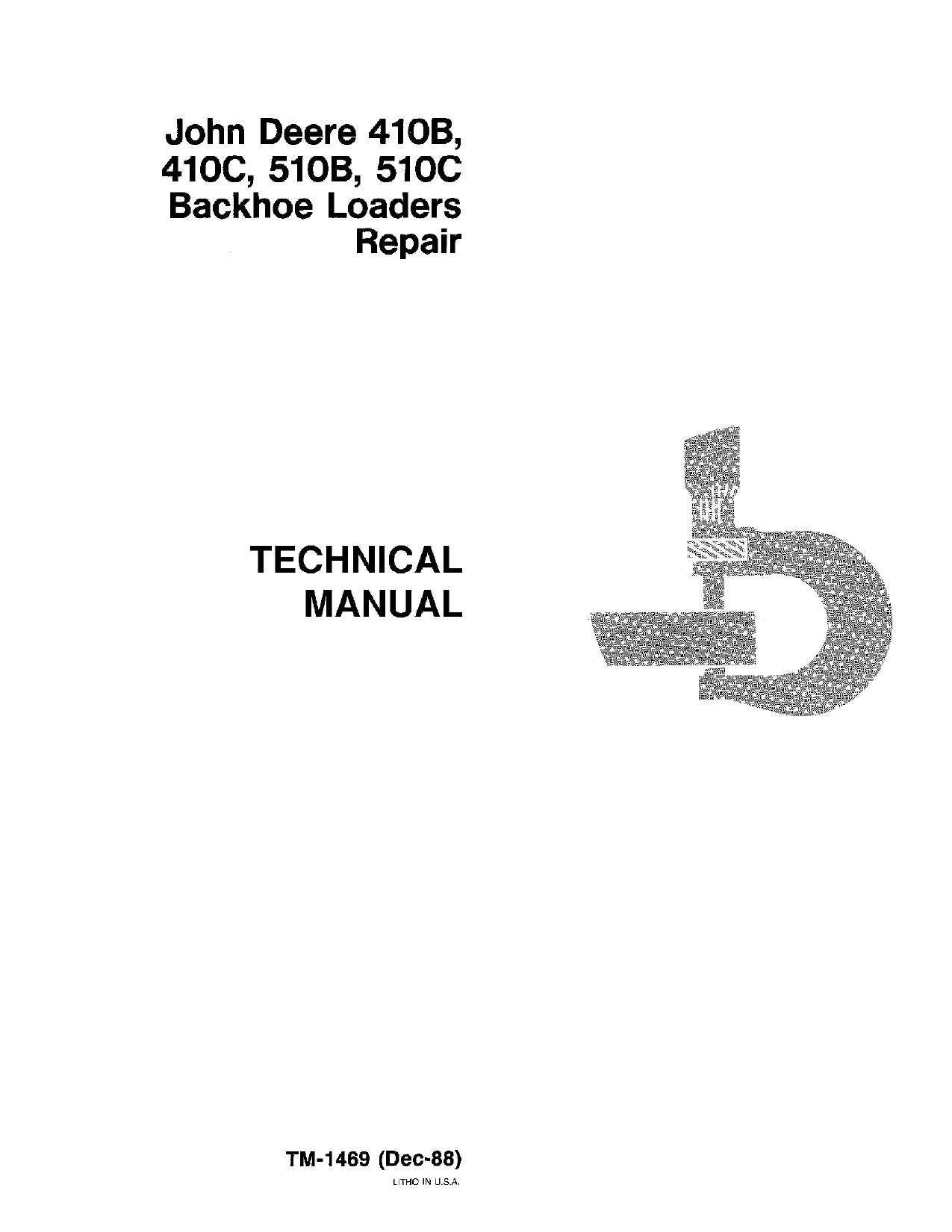 John Deere 410B, 410C, 510B, 510C Backhoe Loaders Technical Manual