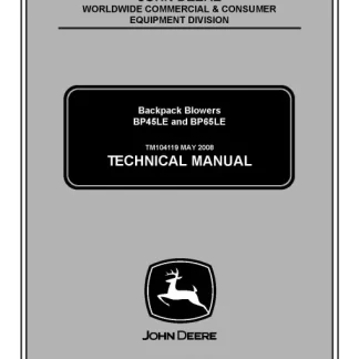 John Deere BP45LE, BP65LE Backpack Blowers Technical Manual