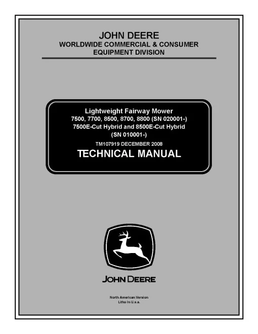 John Deere 7500, 7700, 8500, 8700, 8800, 7500E-Cut Hybrid, 8500E-Cut Hybrid Lightweight Fairway Mower Technical Manual