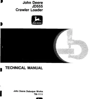 John Deere JD555 Crawler Loader Technical Manual