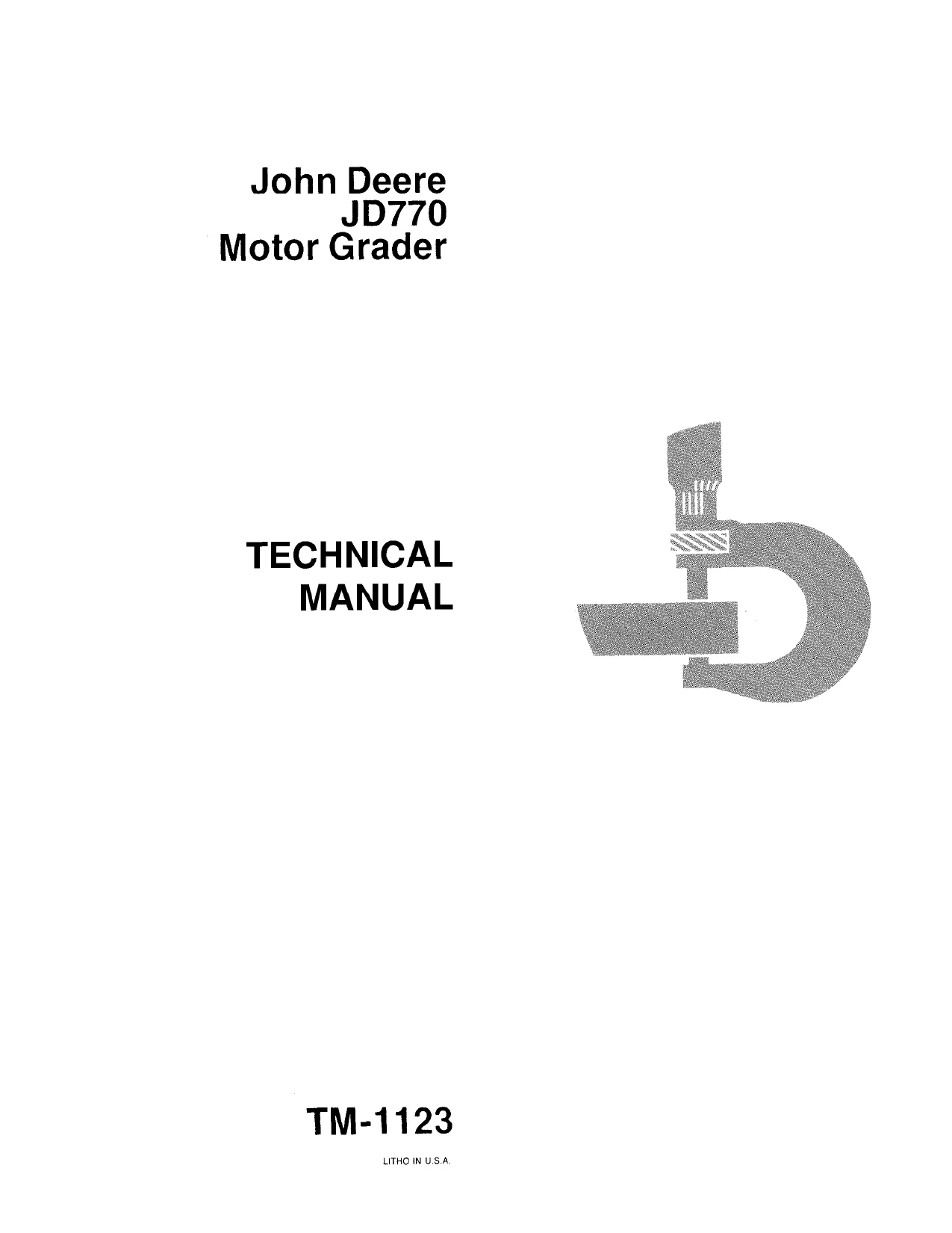 John Deere JD770 Motor Grader Technical Manual