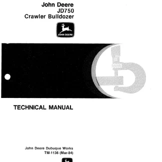 John Deere JD750 Crawler Bulldozer Technical Manual