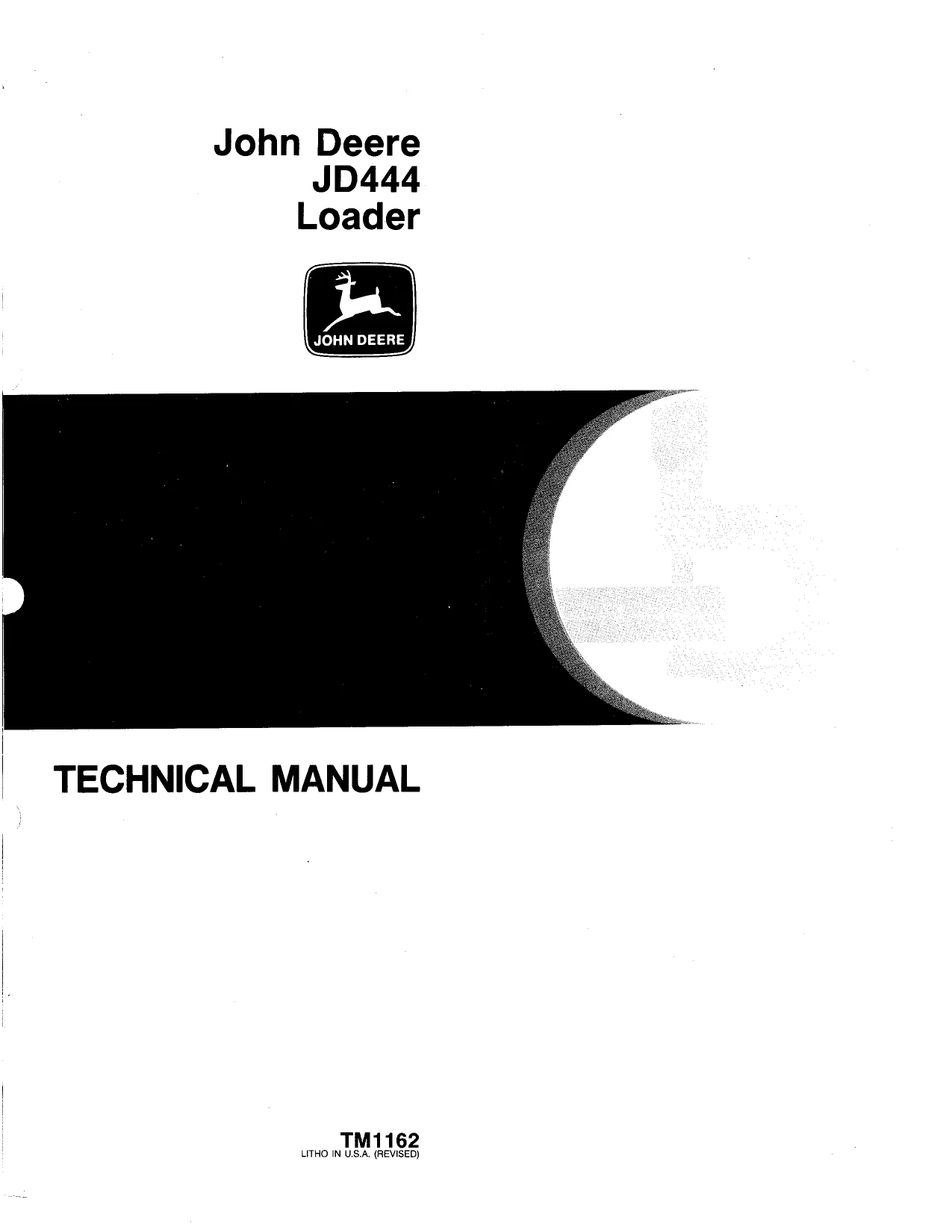 John Deere JD444 Loader Technical Manual