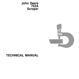 John Deere 762A Scraper Technical Manual