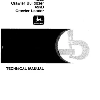 John Deere 450D, 455D Crawler Bulldozer Loader Technical Manual