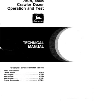 John Deere 750B, 850B Crawler Dozer Operation and Test Technical Manual