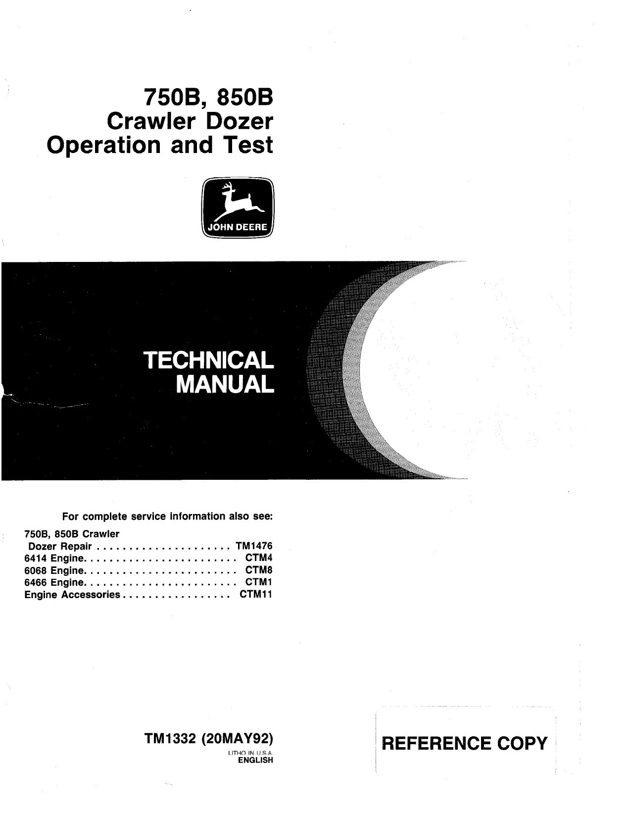 John Deere 750B, 850B Crawler Dozer Operation and Test Technical Manual