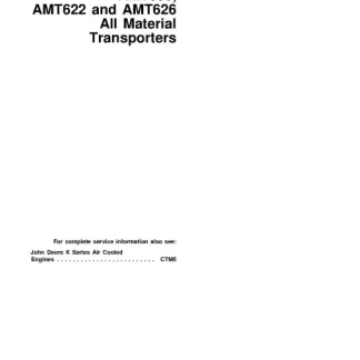 John Deere AMT600, AMT622, AMT626 All Material Transporters Technical Manual