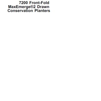 John Deere 7200 Front-Fold MaxEmerge2 Drawn Conservation Planters Technical Manual