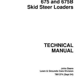 John Deere 675, 675B Skid Steer Loaders Technical Manual