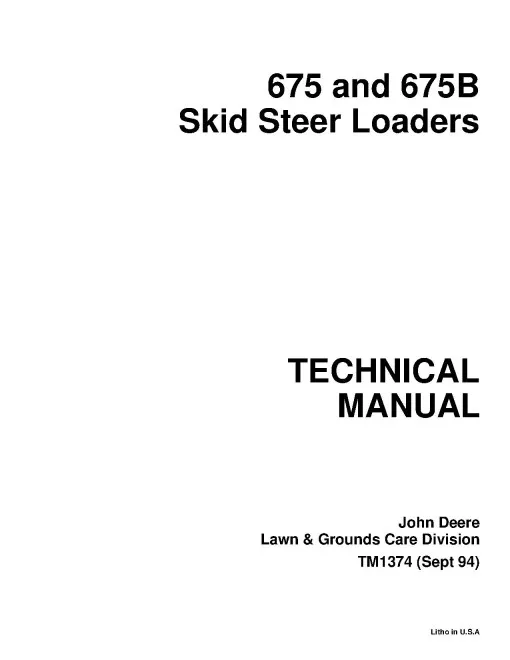 John Deere 675, 675B Skid Steer Loaders Technical Manual