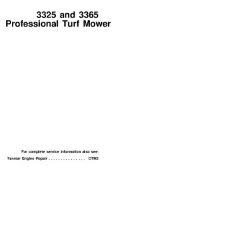 John Deere 3325, 3365 Professional Turf Mower Technical Manual