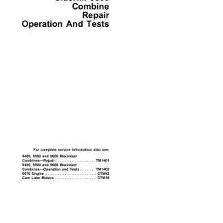 John Deere SideHill 9500 Combine Repair, Operation and Tests Technical Manual