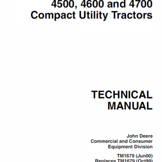 John Deere 4500, 4600, 4700 Compact Utility Tractors Technical Manual