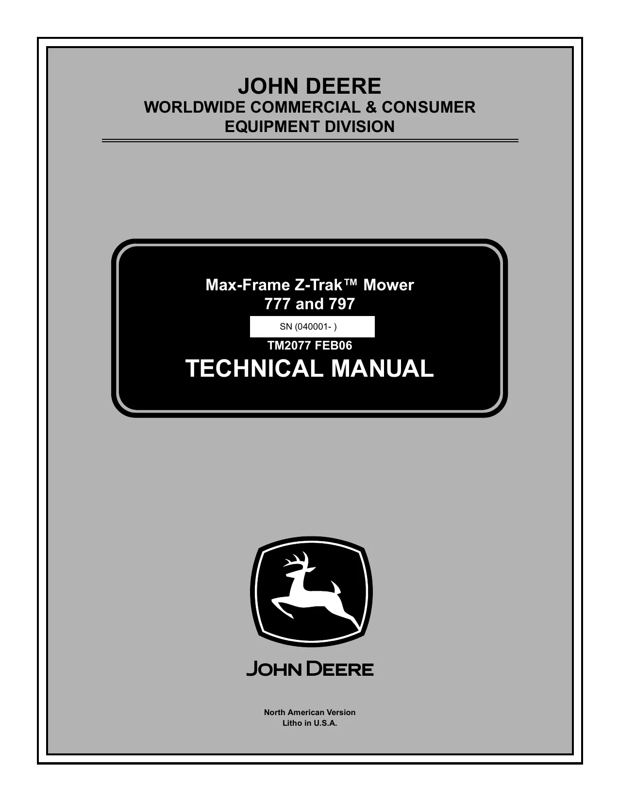 John Deere 777, 797 Max-Frame Z-Trak Mower Technical Manual