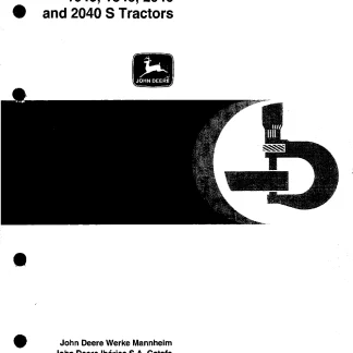 John Deere 1640, 1840, 2040, 2040S Tractors Technical Manual