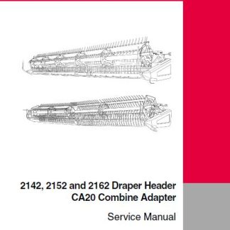 Case IH 2142, 2152 and 2162 Draper Header , CA20 Combine Adapter Service Manual