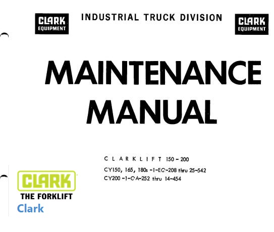 Clark CY150, CY165, CY180S, CY200 Trucks Maintenance Manual