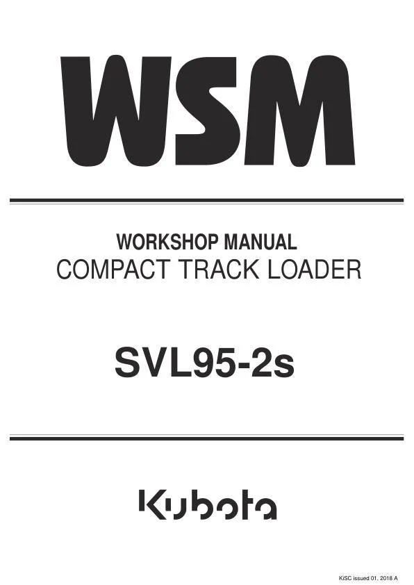 Kubota SVL95-2s Compact Tracker Loader Workshop Manual