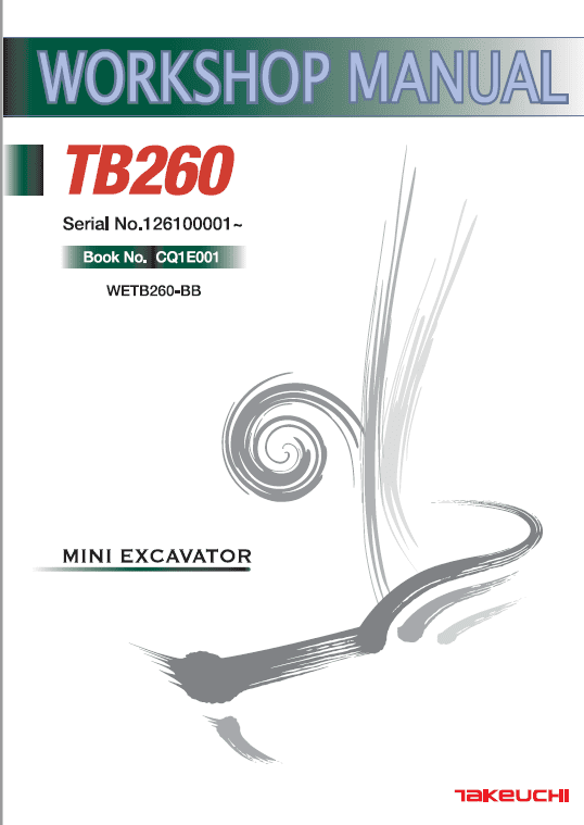 Takeuchi TB260 Mini Excavator Workshop Manual