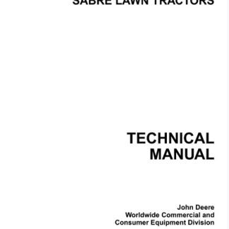 John Deere Sabre Lawn Tractors Technical Manual