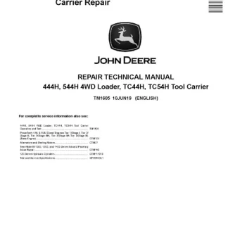 John Deere 444H, 544H Loader and TC44H, TC54H Tool Carrier Technical Manual