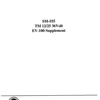 Clark TM12, TM15S, TM15, TM17, TM20, TM22, TM25 36VOLT EV-100 Supplement Forklift Trucks Service Manual
