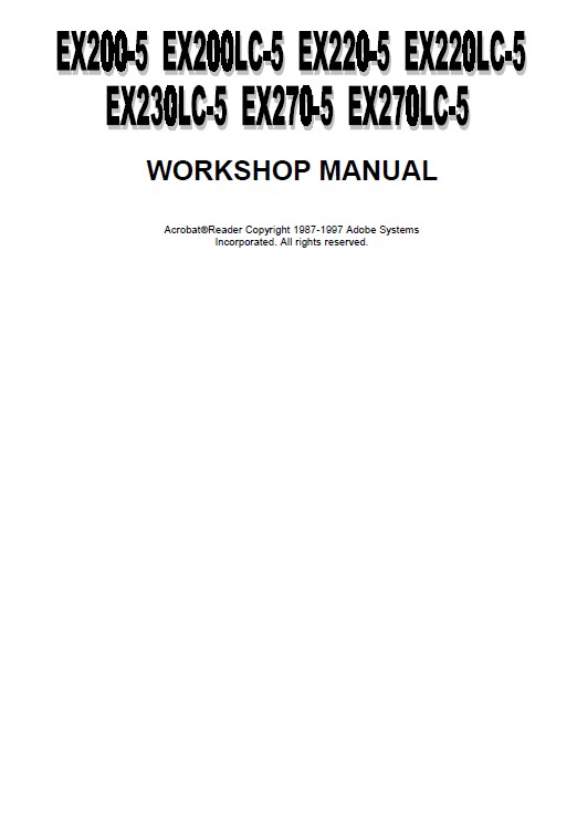 Hitachi EX200-5, EX200LC-5, EX220-5, EX220LC-5, EX230LC-5, EX270-5, EX270LC-5 Excavator Service Manual