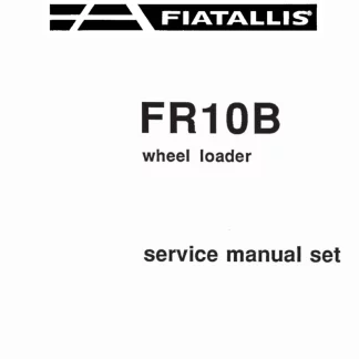 Fiat-Allis FR10B Wheel Loader Service Manual