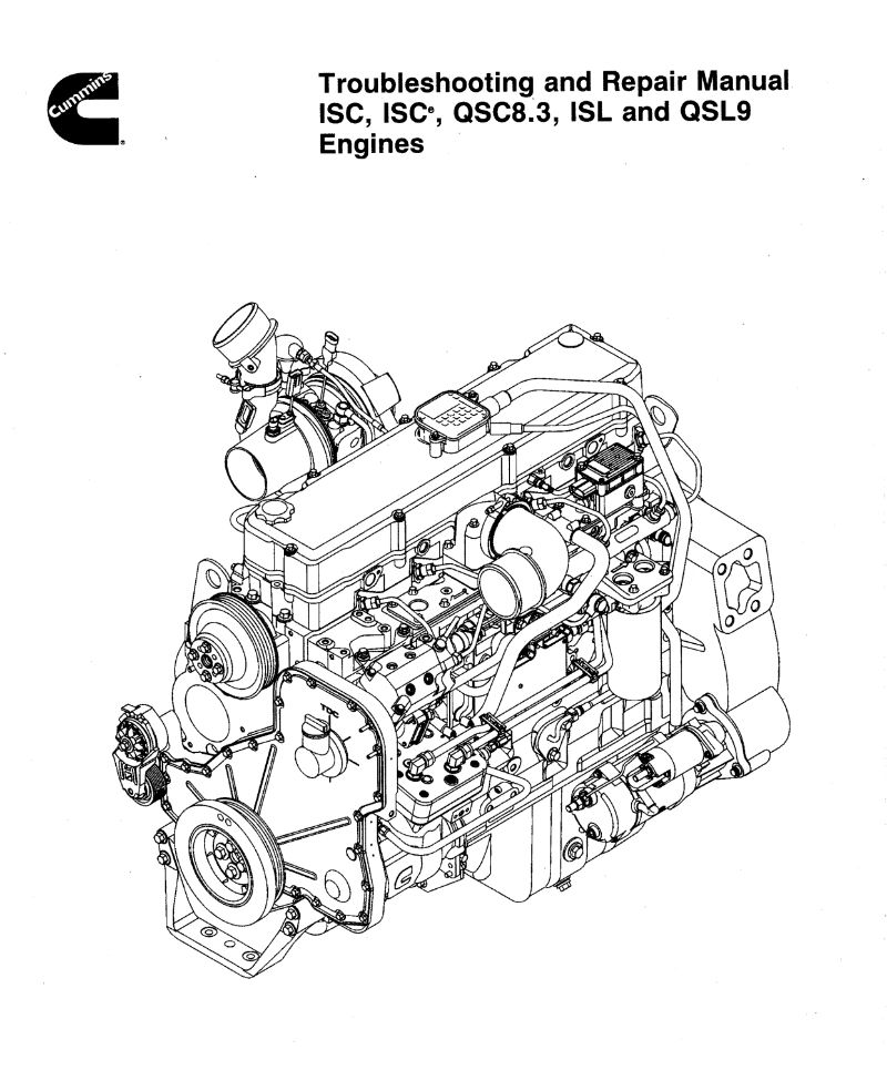 Cummins ISC, ISCe, QSC8.3, ISL and QSL9 Engines Troubleshooting Repair Manual