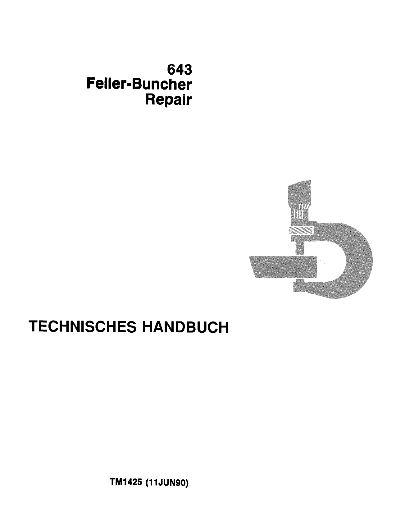John Deere 643 Feller-Buncher Repair Technical Manual
