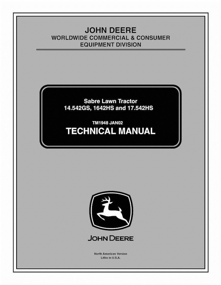John Deere 14.542GS, 1642HS, 17.542HS Sabre Lawn Tractor Technical Manual